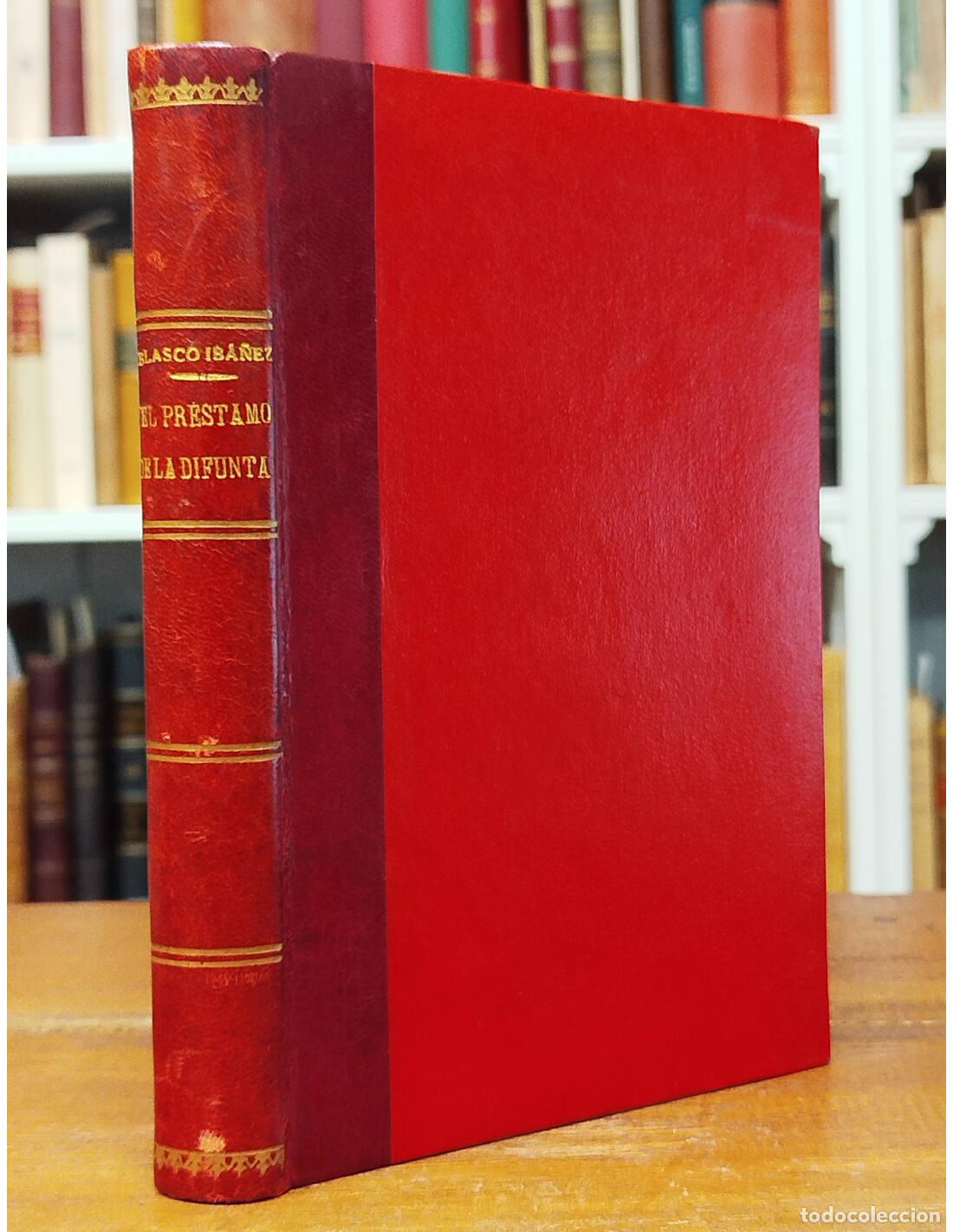 Libros antiguos: EL PR&Eacute;STAMO DE LA DIFUNTA (NOVELAS). BLASCO IB&Aacute;&Ntilde;EZ, Vicente. Prometeo. 1921. Primera edici&oacute;n