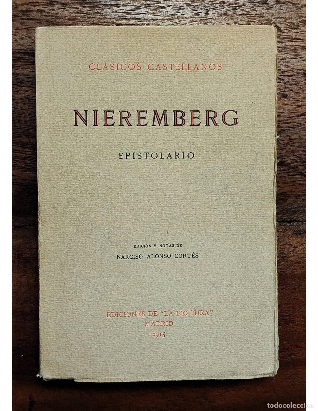 Libros antiguos: EPISTOLARIO. NIEREMBERG, Juan Eusebio. Ediciones de La Lectura. 1915.