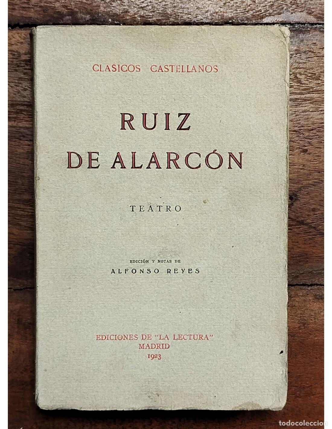 Libros antiguos: TEATRO. RUIZ DE ALARC&Oacute;N, Juan. Ediciones de La Lectura. 1923.