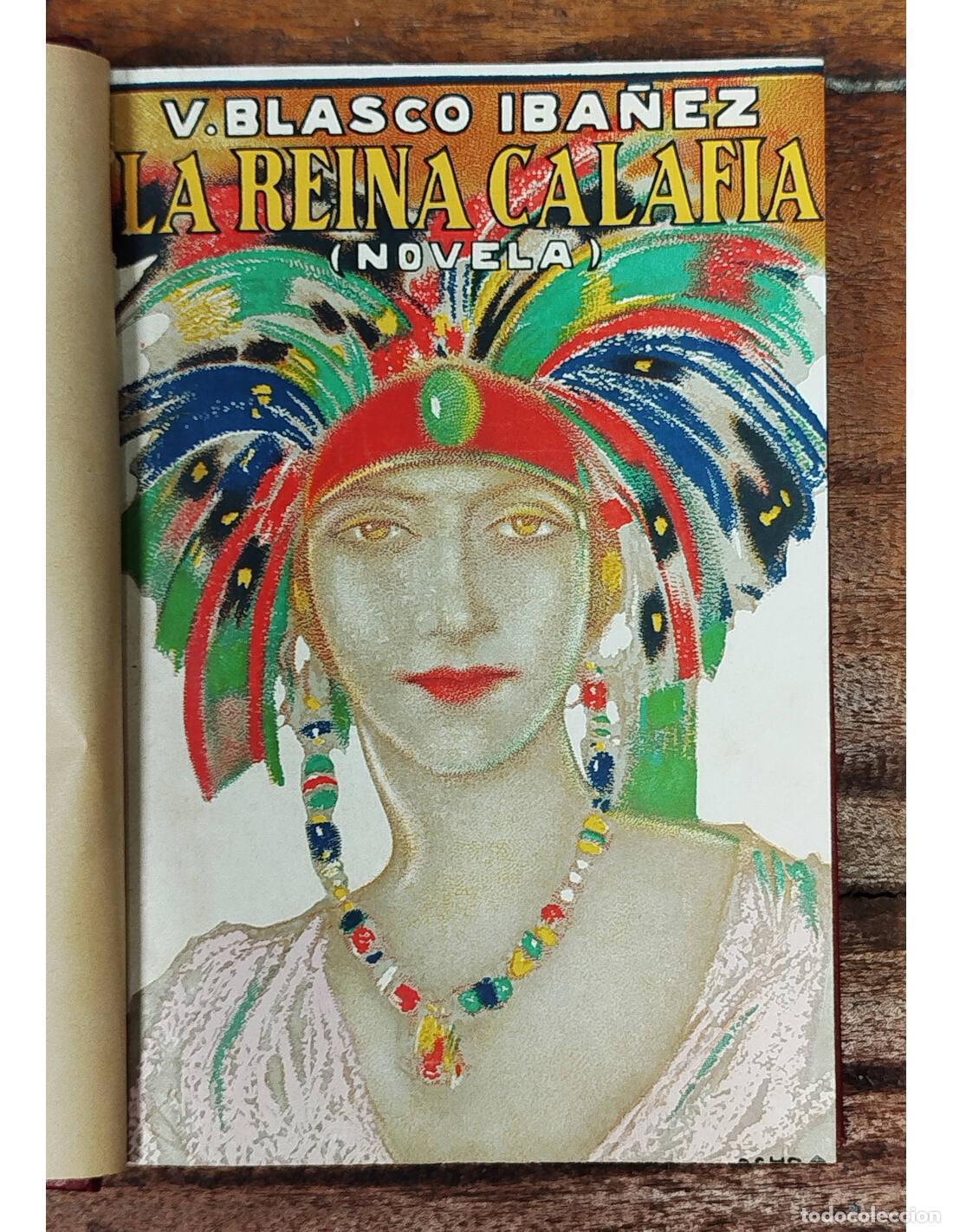 Libros antiguos: LA REINA CALAF&Iacute;A. BLASCO IB&Aacute;NEZ, Vicente. Prometeo. 1923. Primera edici&oacute;n