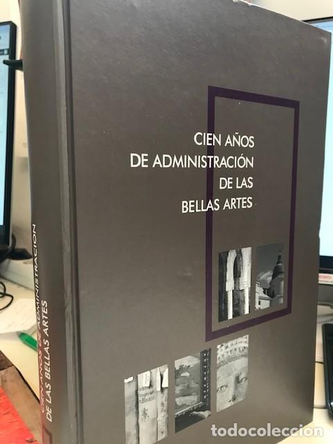 Old books: CIEN A&Ntilde;OS DE ADMINISTRACI&Oacute;N DE LAS BELLAS ARTES - 2017 - MINISTERIO DE EDUCACI&Oacute;N, CULTURA Y DEPORTE