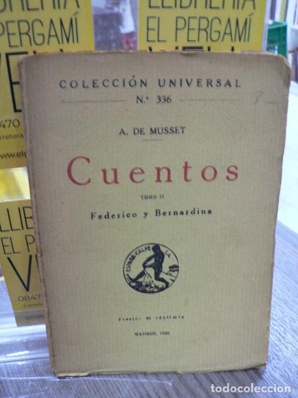 Libros antiguos: Cuentos (tomo II): Federico y Bernardina - Alfred de Musset - Espasa Calpe, 1932 - Universal, 336