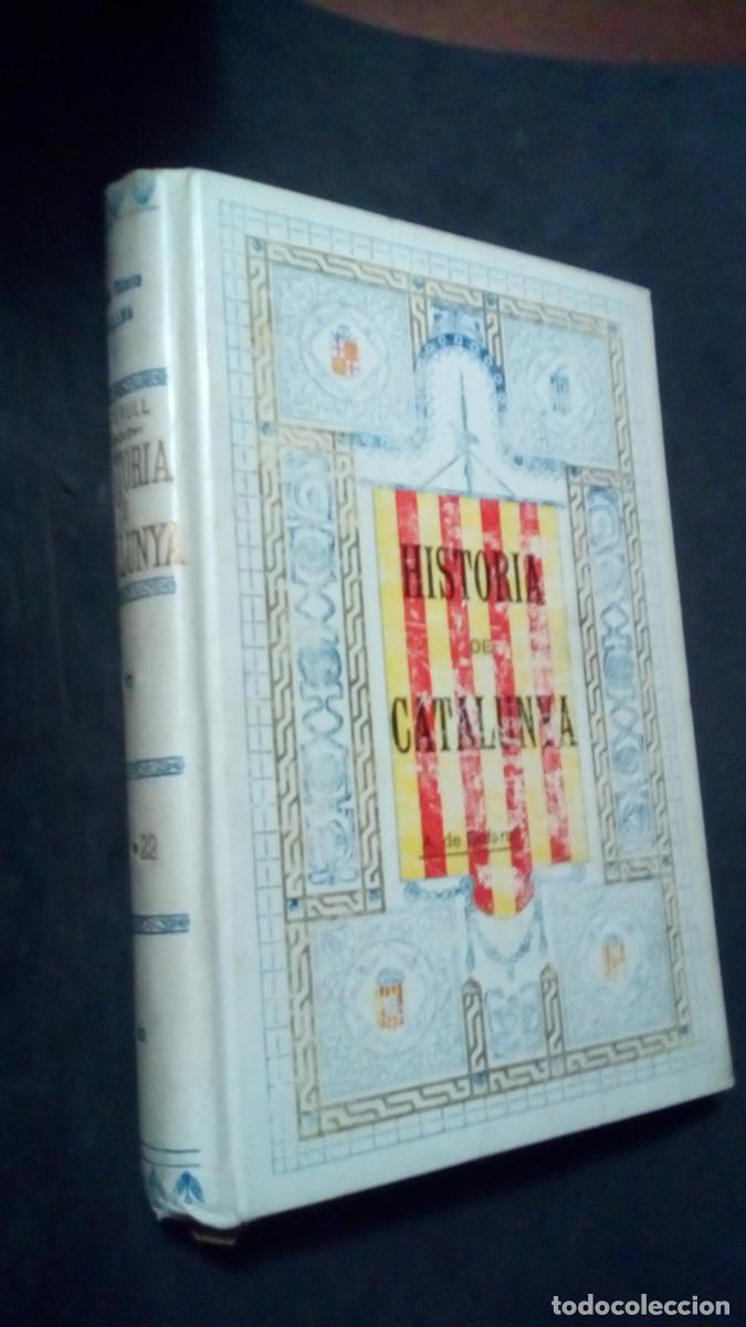Libros antiguos: Historia cr&iacute;tica, civil y eclesi&aacute;stica de Catalunya Tomo XXI y XXII Antoni de Bofarull i Broca 1909