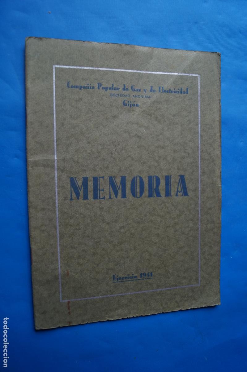 Libros antiguos: MEMORIA DE LA COMPA&Ntilde;IA DE GAS Y ELECTRICIDAD DE GIJON. EJERCICIO 1941