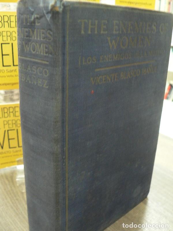 Libros antiguos: The enemies of women - Blasco Ib&aacute;&ntilde;ez, Vicente - A.L. Burt Company - 1920, 1&ordf; ed. - New York - Trad.