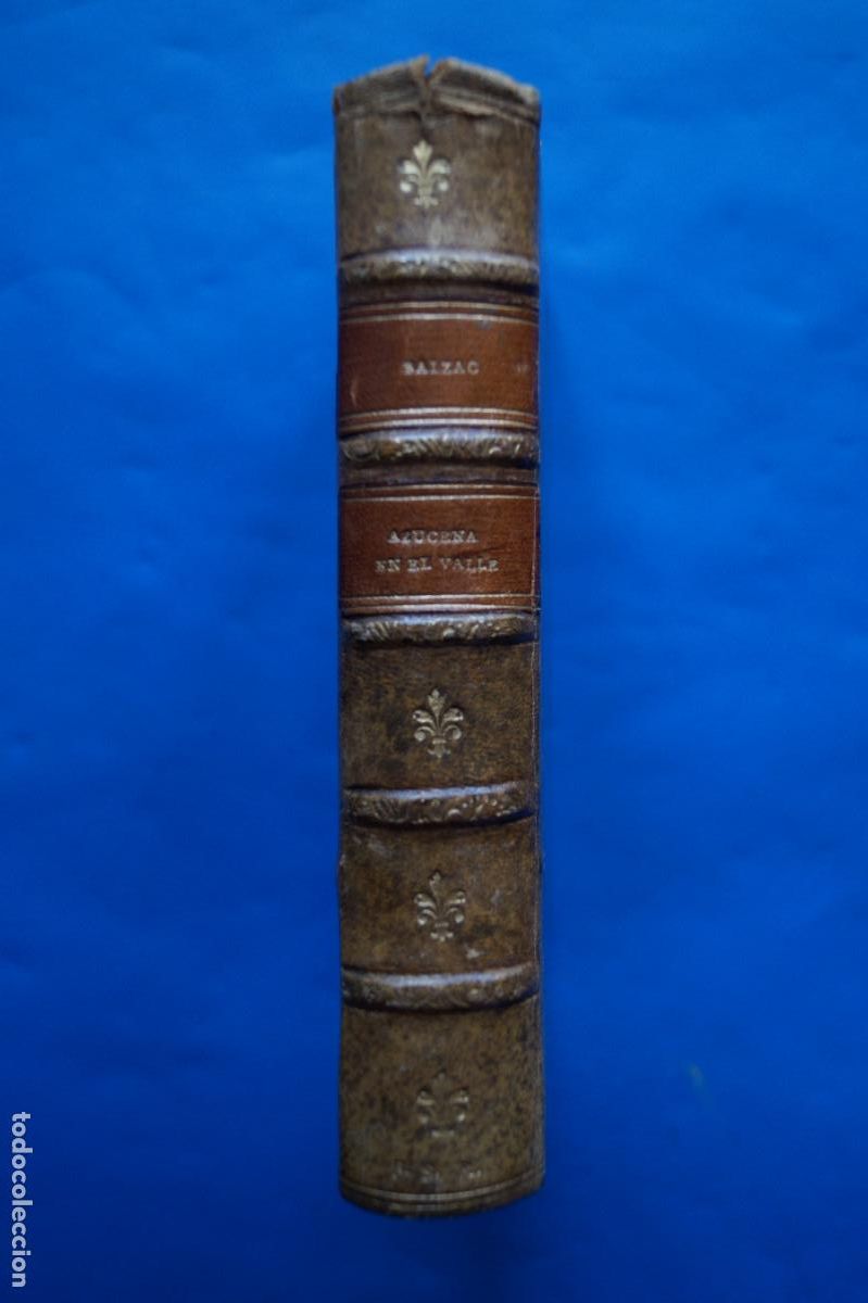 Libros antiguos: AZUCENA EN EL VALLE. H. DE BALZAC. 1921