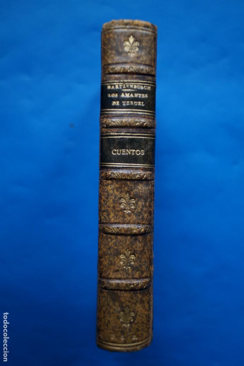 Libros antiguos: LOS AMANTES DE TERUEL Y CUENTOS. J.E. HARTZEBUSCH. 1924