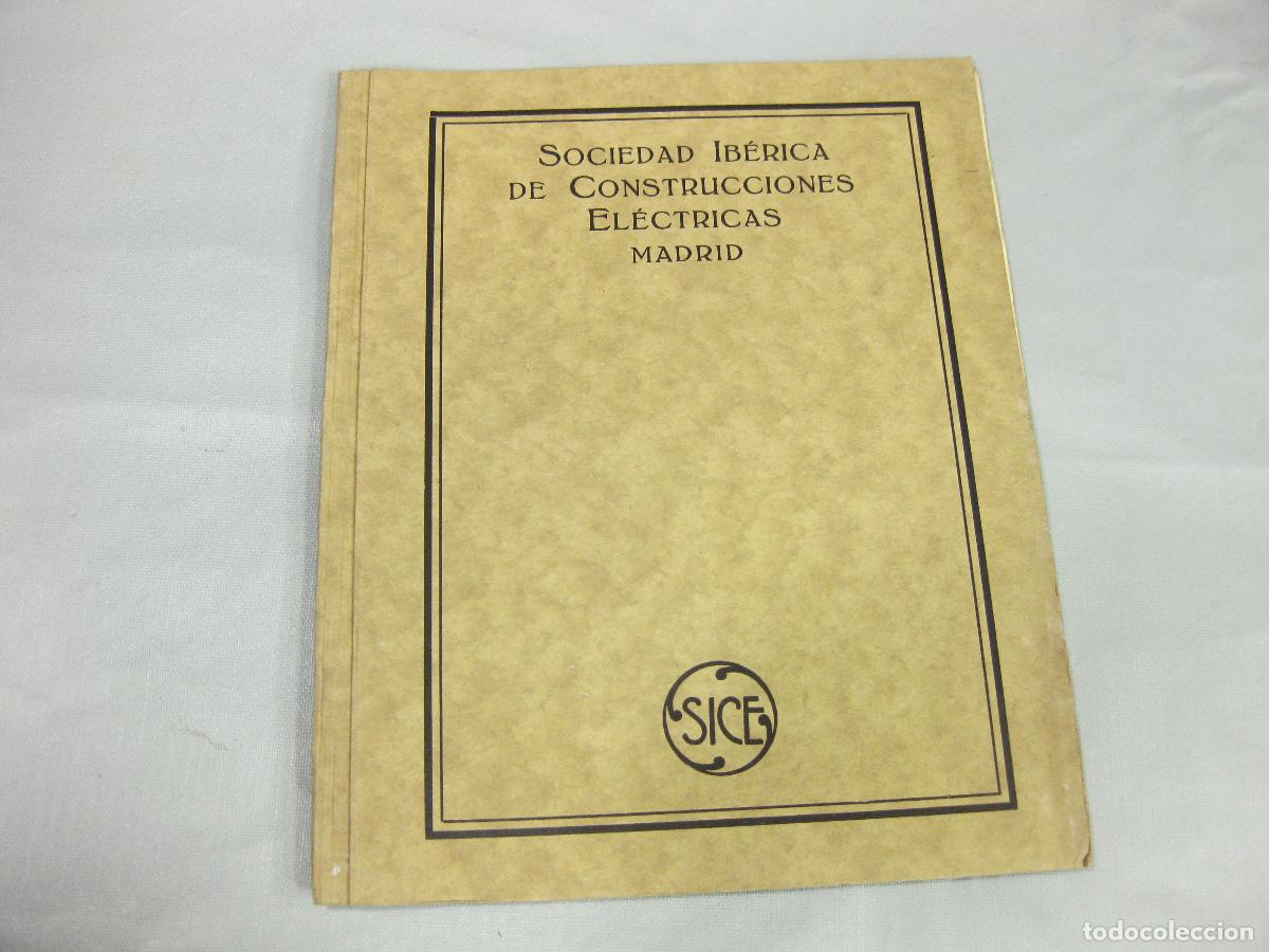 Libros antiguos: CAT&Aacute;LOGO DE PARARRAYOS. SOCIEDAD IB&Eacute;RICA DE CONSTRUCCIONES EL&Eacute;CTRICAS MADRID. SICE 1926