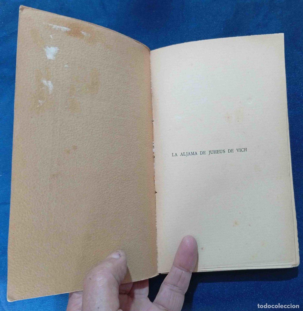 Libros antiguos: LA ALJAMA DEL JUHEUS DE VICH. PER JOSEP RAMOS CORBELLA. TIPOGRAF&Iacute;A CAT&Oacute;LICA DE SANJOSEPH. VICH, 1...