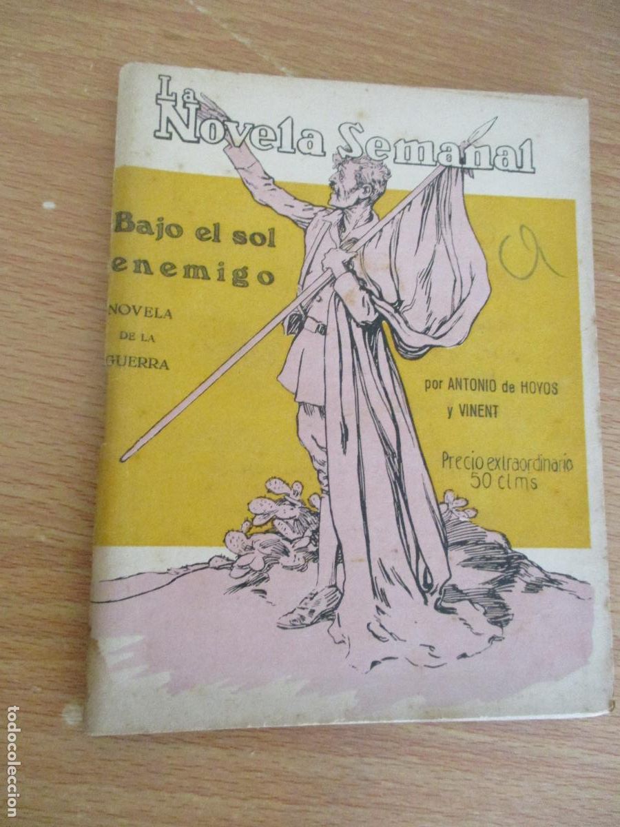 Libros antiguos: LA NOVELA SEMANAL, N&ordm;. EXTRAORDINARIO, - BAJO EL SOL ENEMIGO, NOVELA DE LA GU - PRENSA GR&Aacute;FICA.-1922