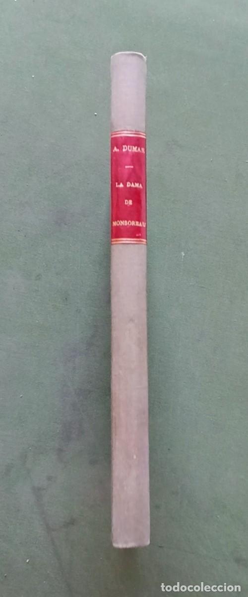 Libros antiguos: LA DAMA DE MONSOREAU - ALEJANDRO DUMAS - OBRA COMPLETA: TRES TOMOS EN UN VOLUMEN.