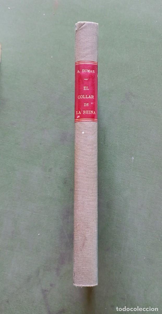 Libros antiguos: EL COLLAR DE LA REINA - ALEJANDRO DUMAS - OBRA COMPLETA: CUATRO TOMOS EN UN VOLUMEN.