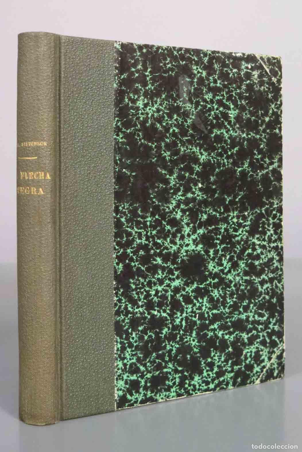 Libros antiguos: La flecha negra - Robert Louis Stevenson - Hispano Americana de Ediciones