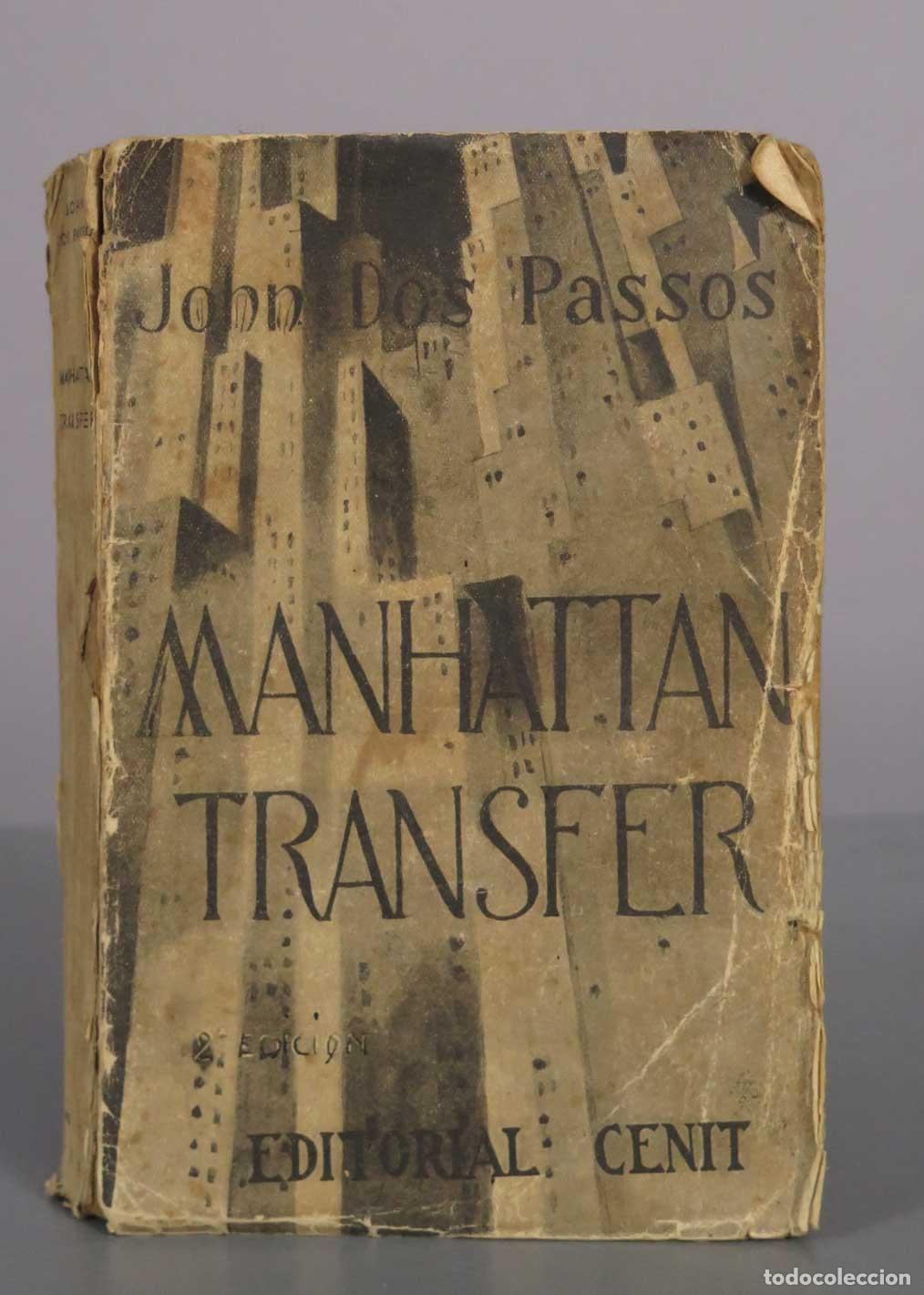 Libros antiguos: Manhattan Transfer - John Dos Passos - Editorial Cenit