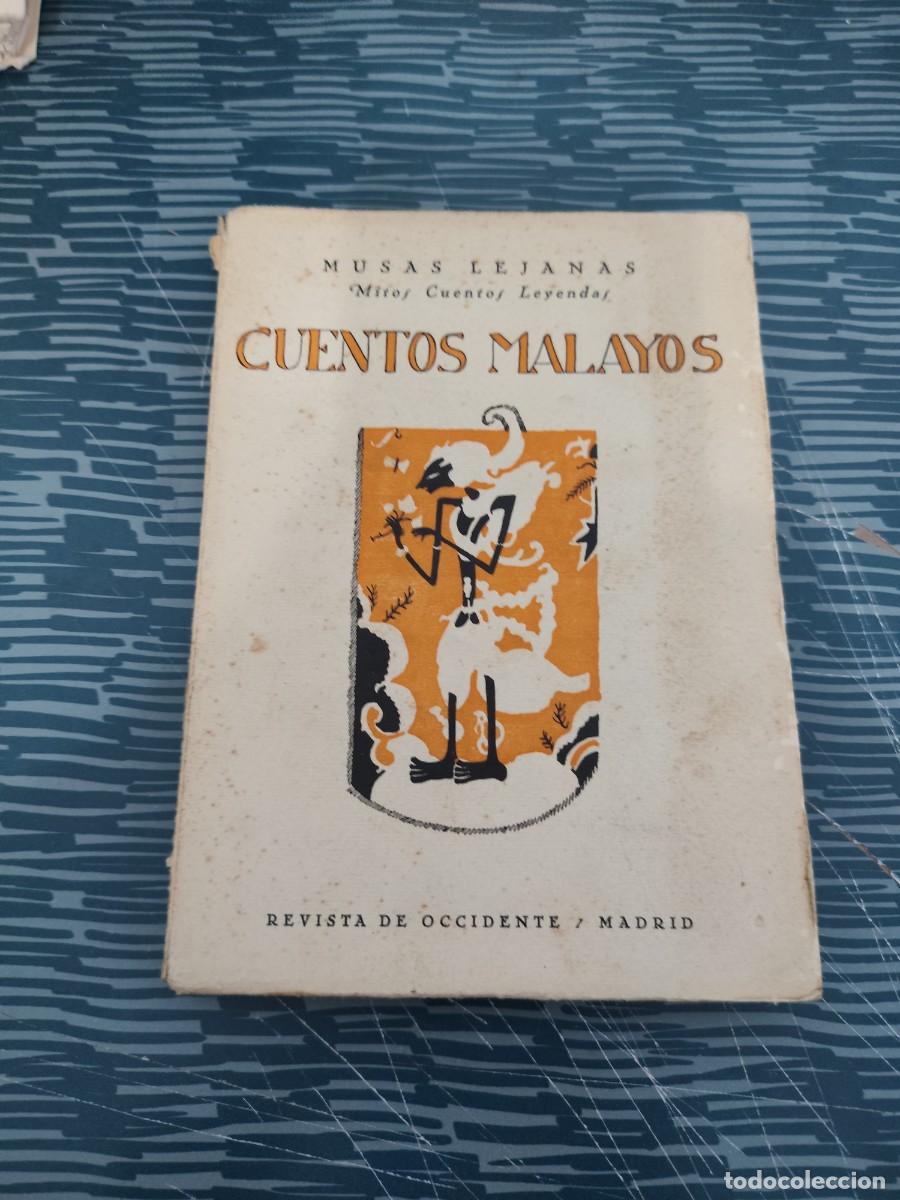 Libros antiguos: CUENTOS MALAYOS, REVISTA DE OCCIDENTE,1926,180 P&Aacute;GINAS.