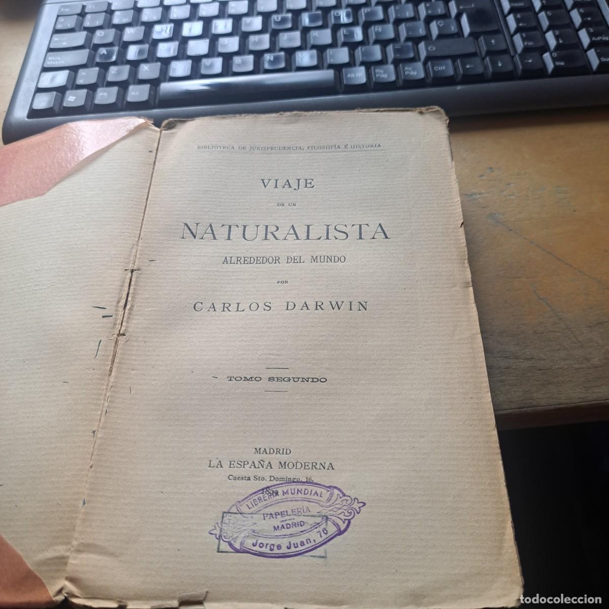 Libros antiguos: VIAJE DE UN NATURALISTA ALREDEDOR DEL MUNDO. Tomo Segundo II (de 2). Darwin. Carlos . . Ilustrador