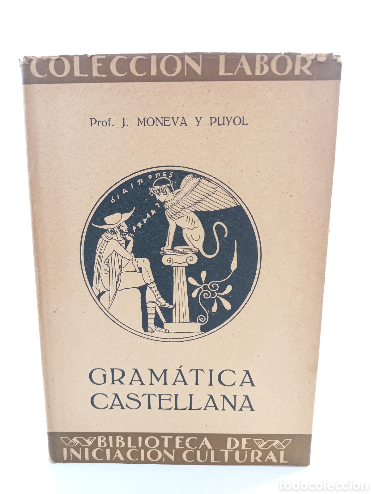 Libros antiguos: Gram&aacute;tica Castellana. Moneva y Puyol. Labor, colecci&oacute;n Labor, primera edici&oacute;n.
