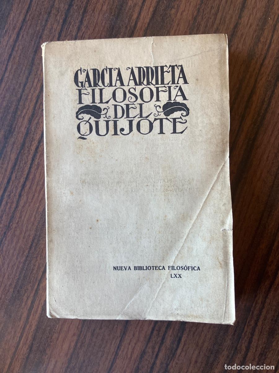 Libros antiguos: FILOSOFIA DEL QUIJOTE. GARCIA ARRIETA. 1933
