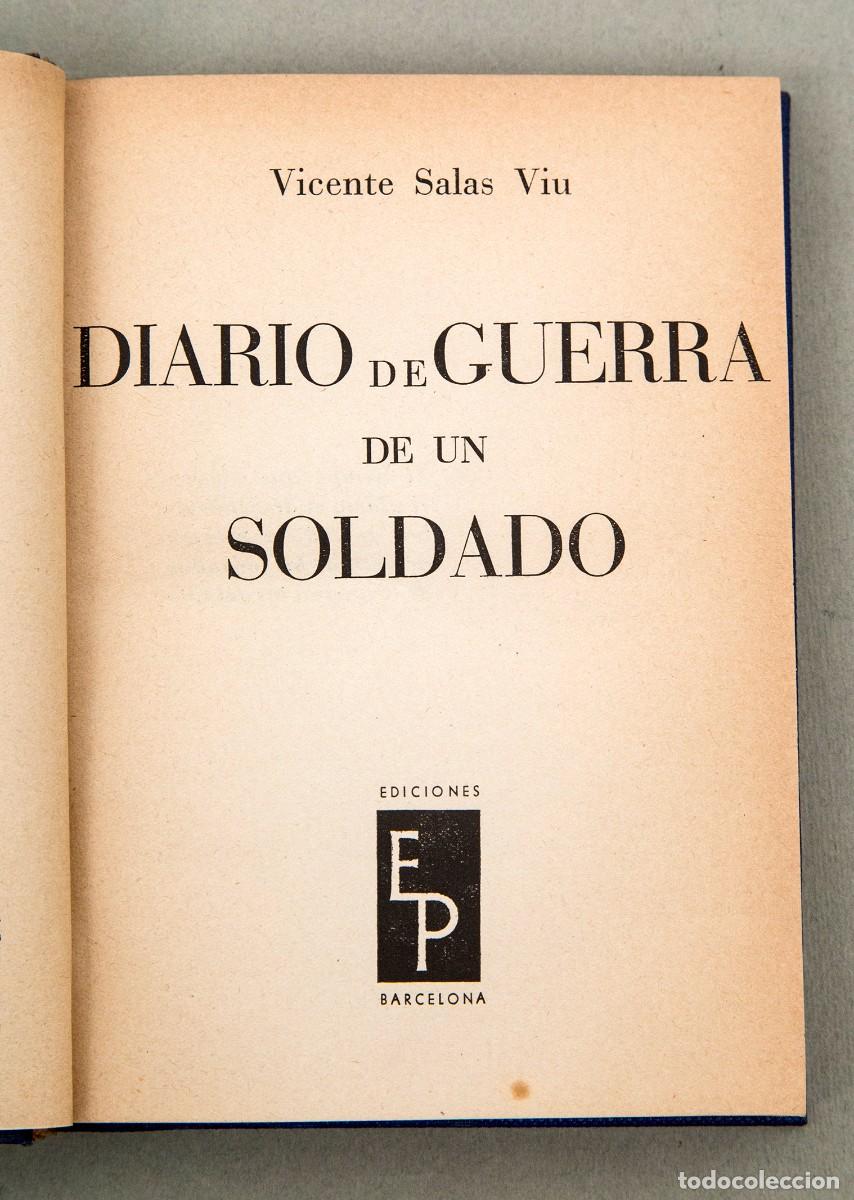 Libros antiguos: Diario de Guerra de un soldado - Vicente Salas Viu - 1938 - Ram&oacute;n Gaya
