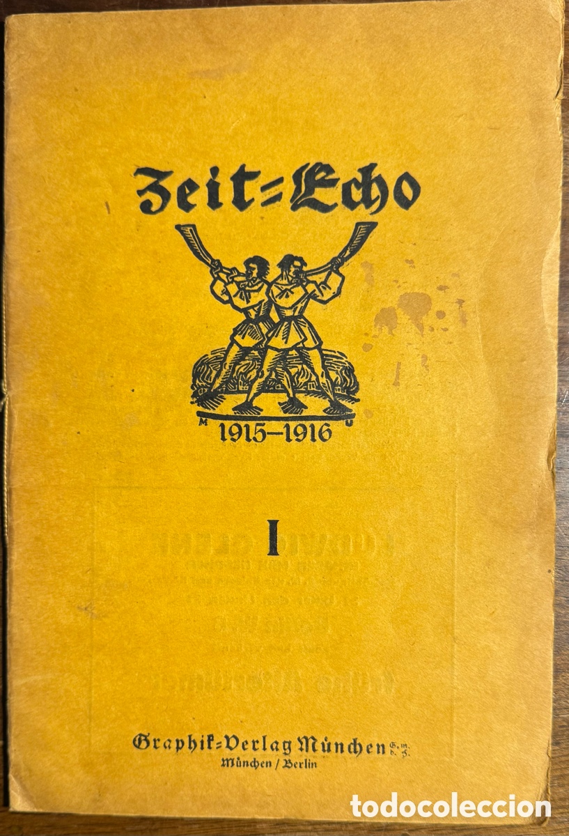 Libros antiguos: Zeit-Echo. N. 1. Munich, Octubre de 1915. Ilustraci&oacute;n de Picasso. Texto de Franz Werfel