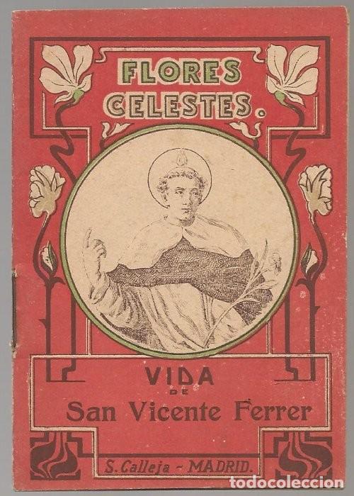 Libri antichi: VIDA DE SAN VICENTE FERRER por JUAN CROISSET, Calleja sin fecha