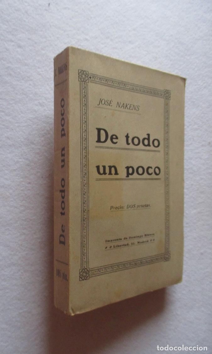 Libros antiguos: DE TODO UN POCO - COLECCION DE ARTICULOS DE JOSE NAKENS