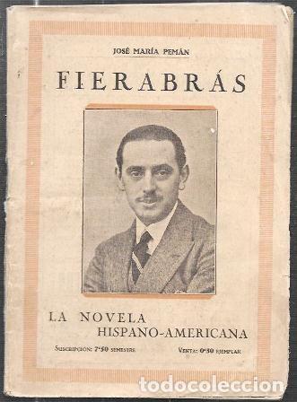 Libros antiguos: FIERABRAS - LA NOVELA HISPANO-AMERICANA N&ordm; 2 - A&Ntilde;O I - 20-III-1927 - PEMAN, JOSE MARIA - A-PEMAN-282