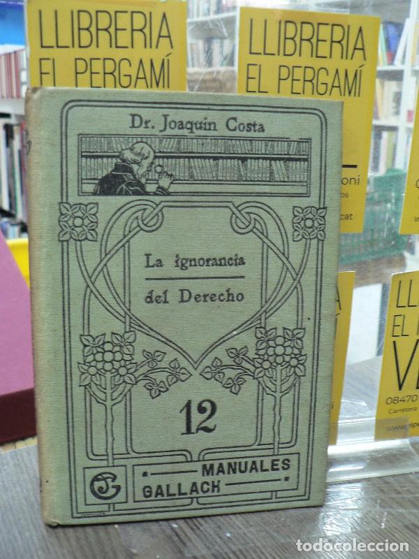 Libros antiguos: La ignorancia del derecho - Costa, Joaqu&iacute;n - Calpe - 1918 - Manuales Gallach, N&ordm; 12