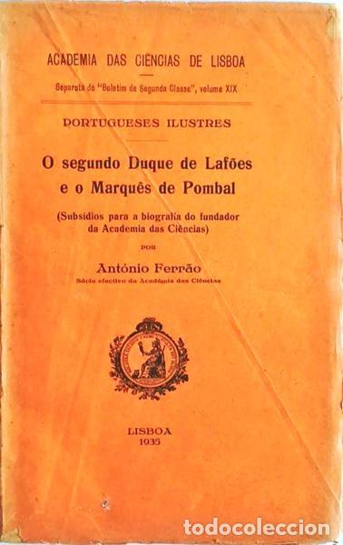 Libros antiguos: FERR&Atilde;O. (Ant&oacute;nio) - PORTUGUESES ILUSTRES: O SEGUNDO DUQUE DE LAF&Otilde;ES E O MARQU&Ecirc;S DE POMBAL.