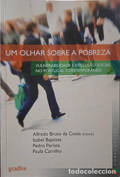 Libros antiguos: BRUTO DA COSTA. (Alfredo) e outros. - UM OLHAR SOBRE A POBREZA. [1.&ordf; EDI&Ccedil;&Atilde;O]