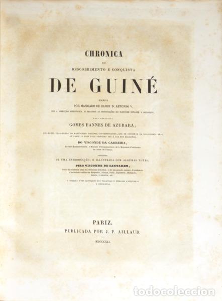 Libros antiguos: ZURARA. (Gomes Eanes de) - CHRONICA DO DESCOBRIMENTO E CONQUISTA DE GUIN&Eacute;,