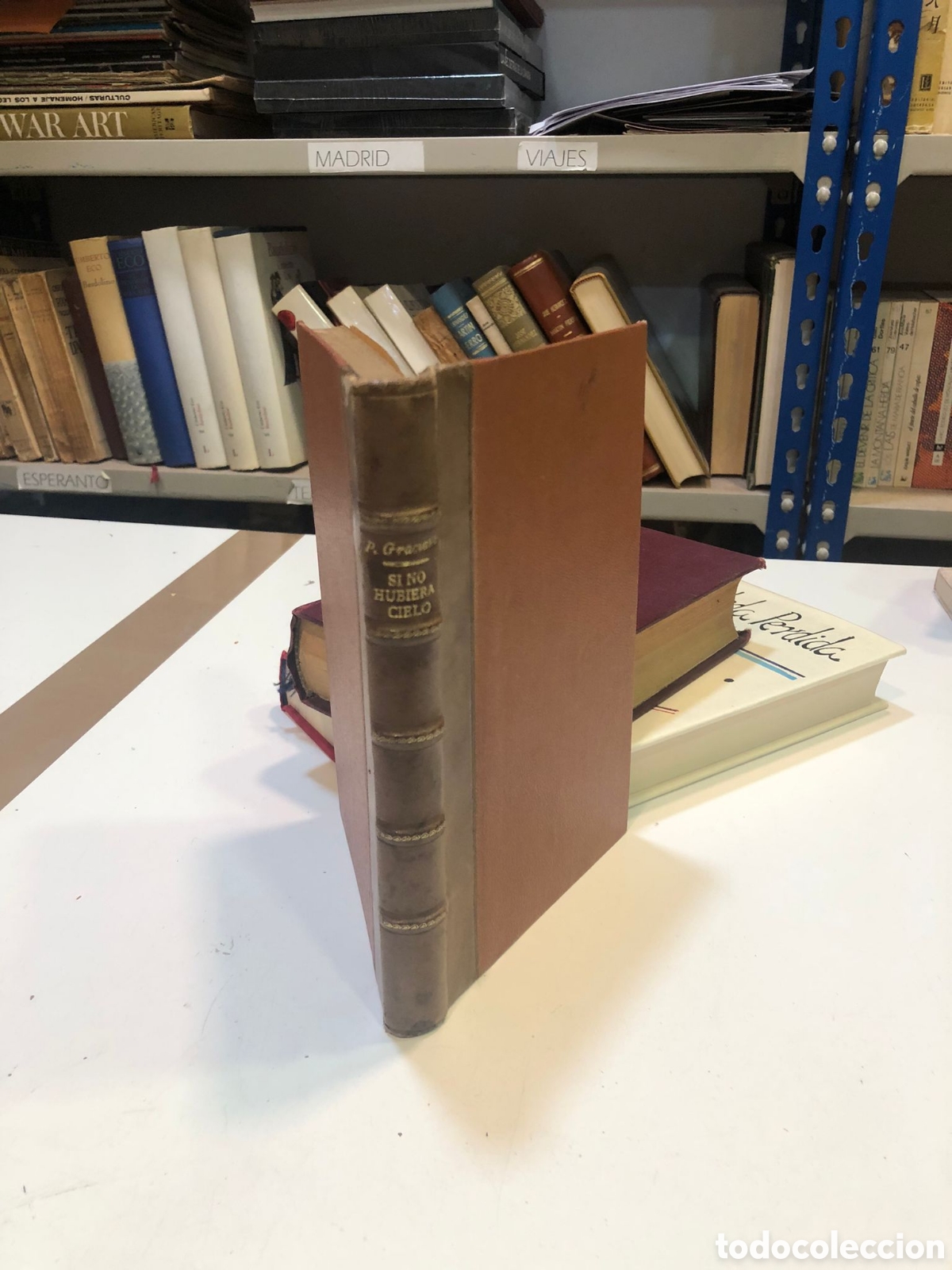 Libri antichi: Si no hubiera cielo - P. Graciano Mart&iacute;nez