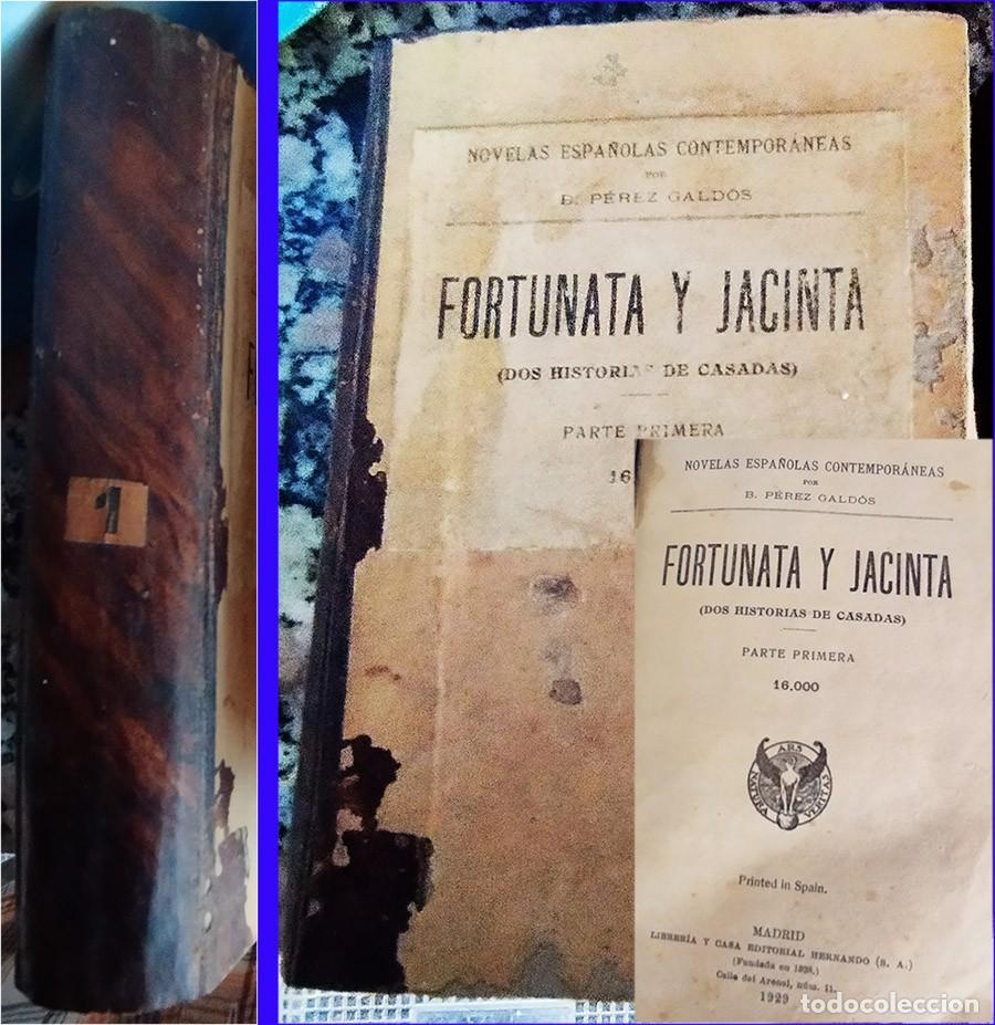 Libros antiguos: FORTUNATA Y JACINTA BENITO PEREZ GALDOS Ed. SUCESORES DE HERNANDO 1929 2 TOMOS PARTE 1&ordf; Y 3&ordf; PASTA D