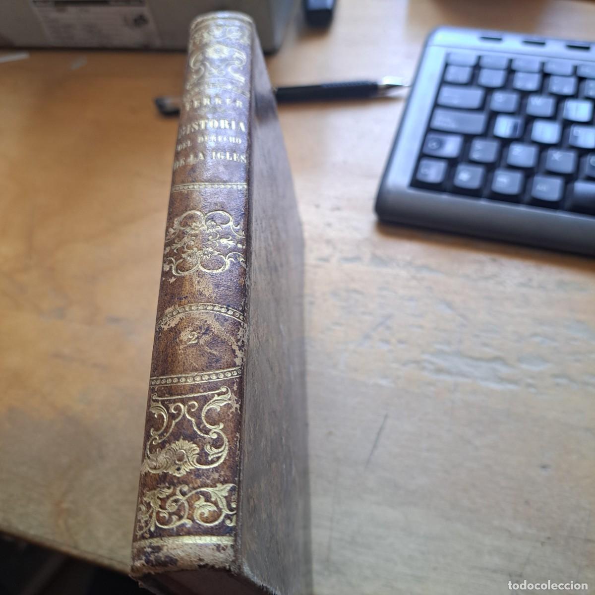 Libros antiguos: Historia del derecho de la iglesia en Espa&ntilde;a. Continuaci&oacute;n y conclusi&oacute;n - MAG&Iacute;N FERRER, BUEN ESTADO
