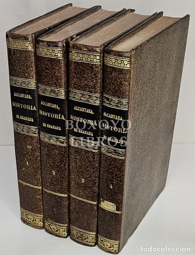 Libros antiguos: LAFUENTE ALC&Aacute;NTARA, Miguel. Historia de Granada, comprendiendo la de sus cuatro provincias Almer&iacute;a,