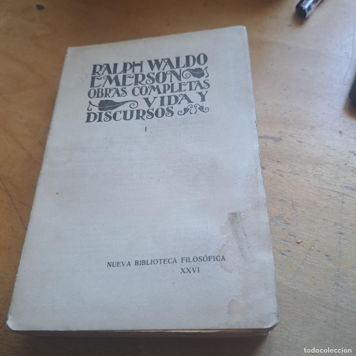 Antiquarische B&uuml;cher: VIDA Y DISCURSOS I. RALPH WALDO EMERSON. BUEN ESTADO 1&ordf; EDICI&Oacute;N 1929. NUEVA BIBLIOTECA FILOS&Oacute;FICA.