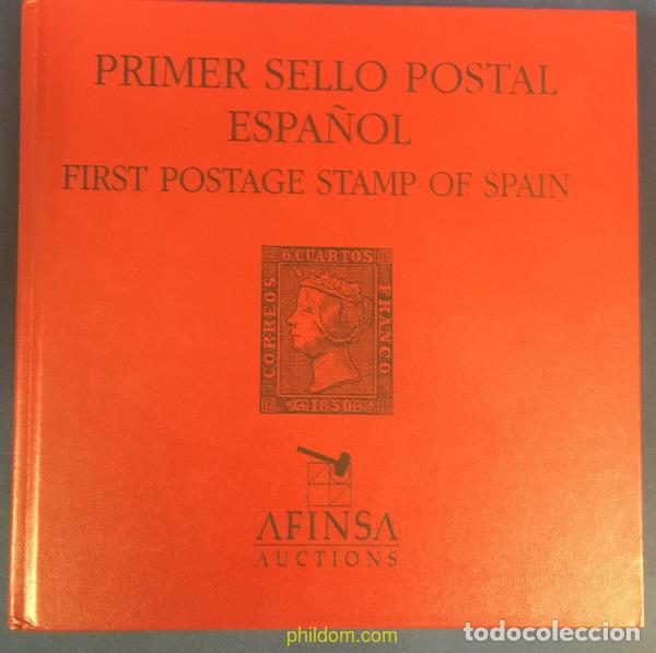 Libros antiguos: Primer Sello Postal Espa&ntilde;ol. Gran Subasta monogr&aacute;fica. Phildom