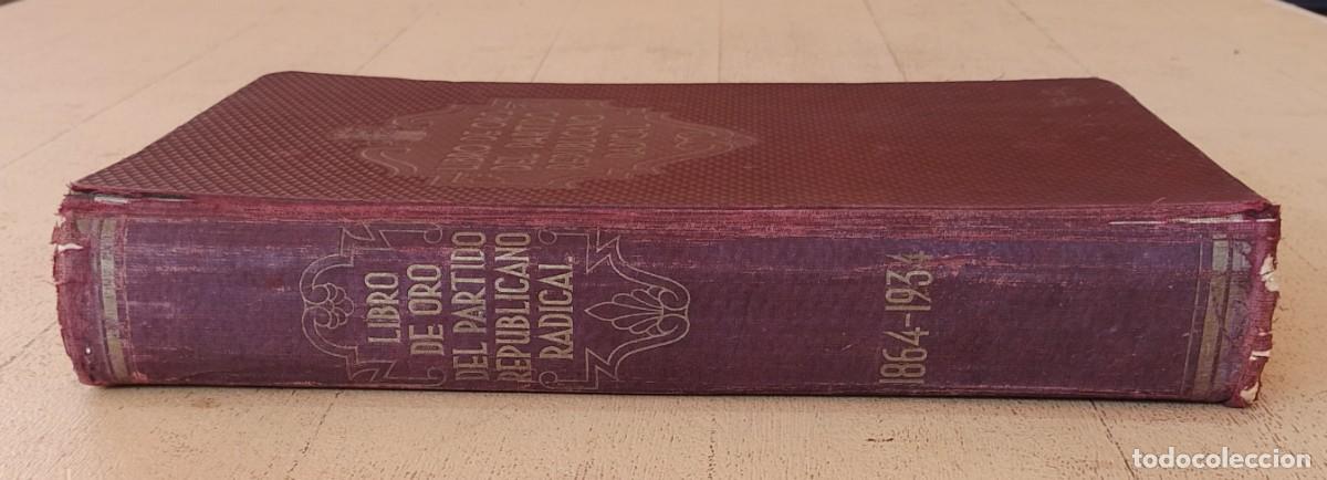 Libros antiguos: Libro de Oro del Partido Republicano Radical 1864 - 1934 - Foto 4