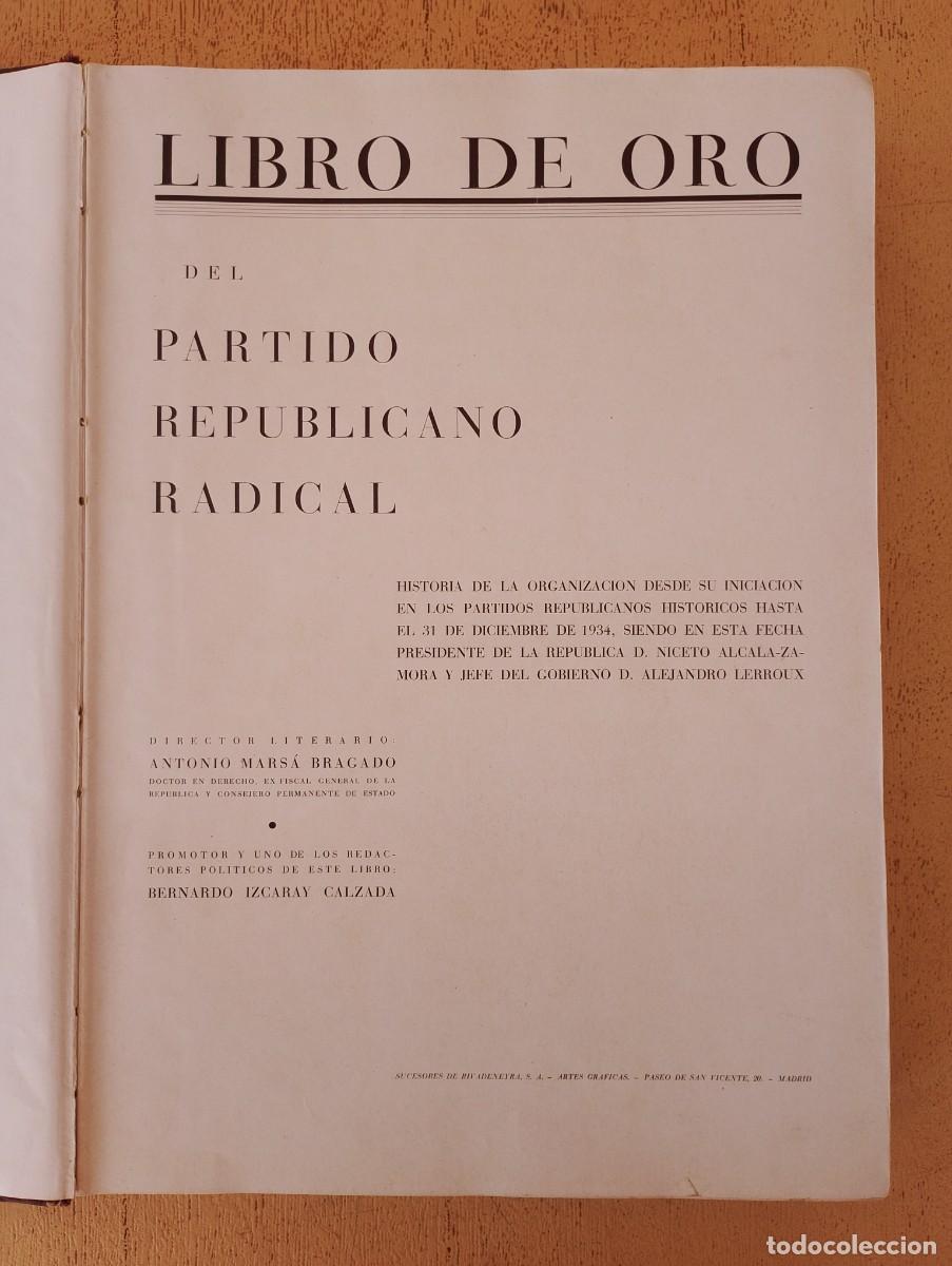 Libros antiguos: Libro de Oro del Partido Republicano Radical 1864 - 1934 - Foto 7