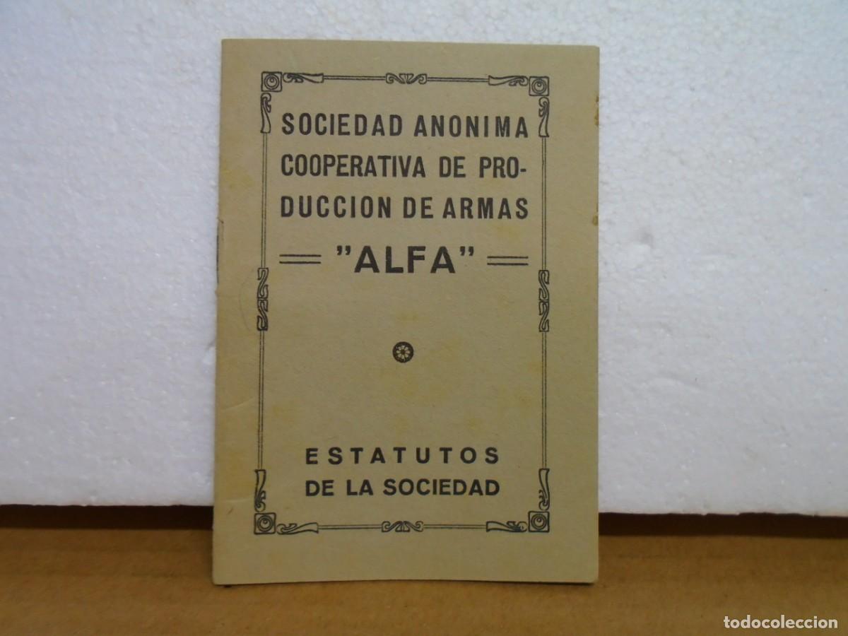 Libros antiguos: S.A.COOPERATIVA DE PRODUCCION DE ARMAS&rdquo;ALFA&rdquo;/ESTATUTOS DE LA SOCIEDAD/MADRID 1931.
