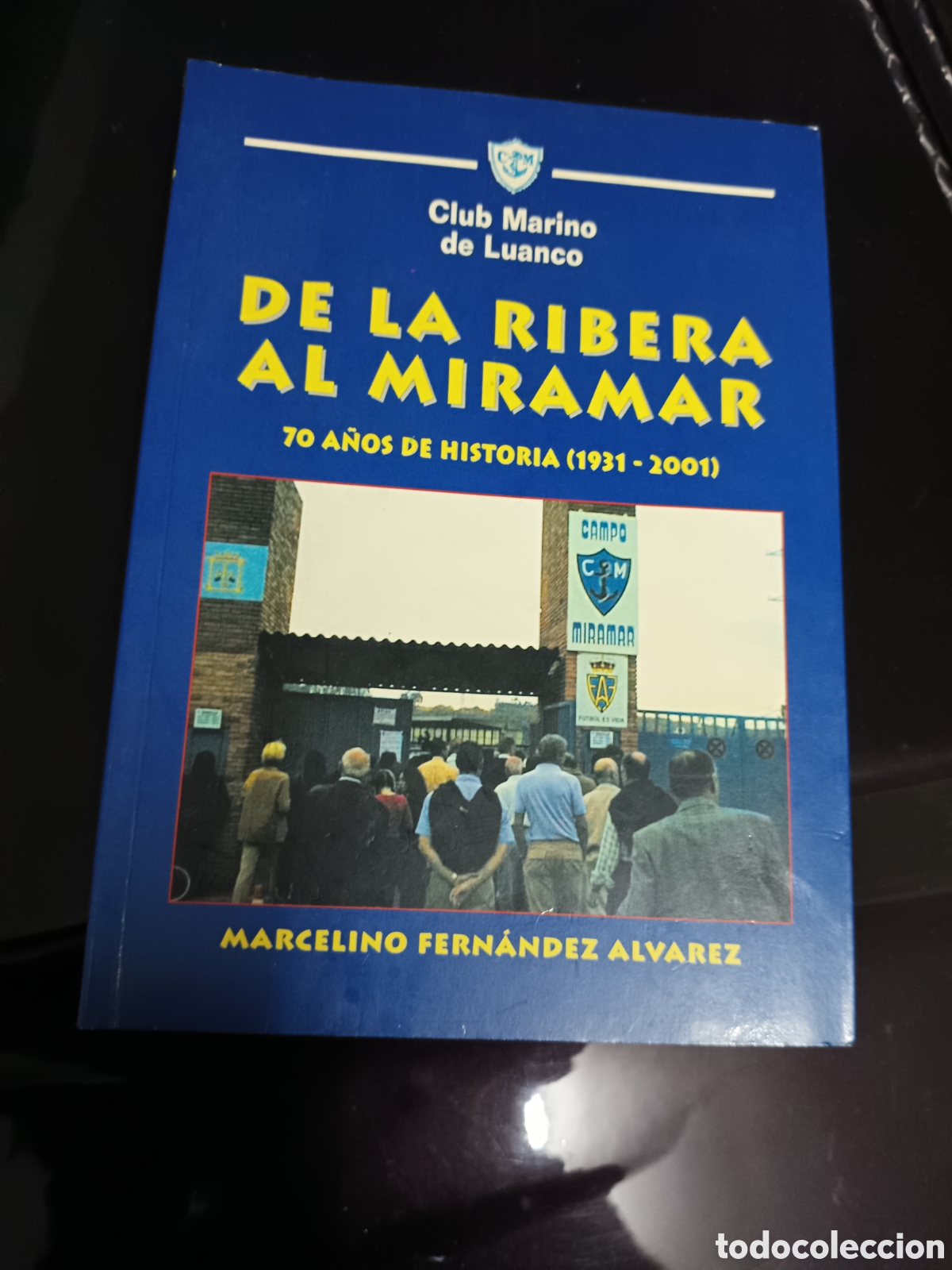 Libros antiguos: Historia club marino de Luanco
