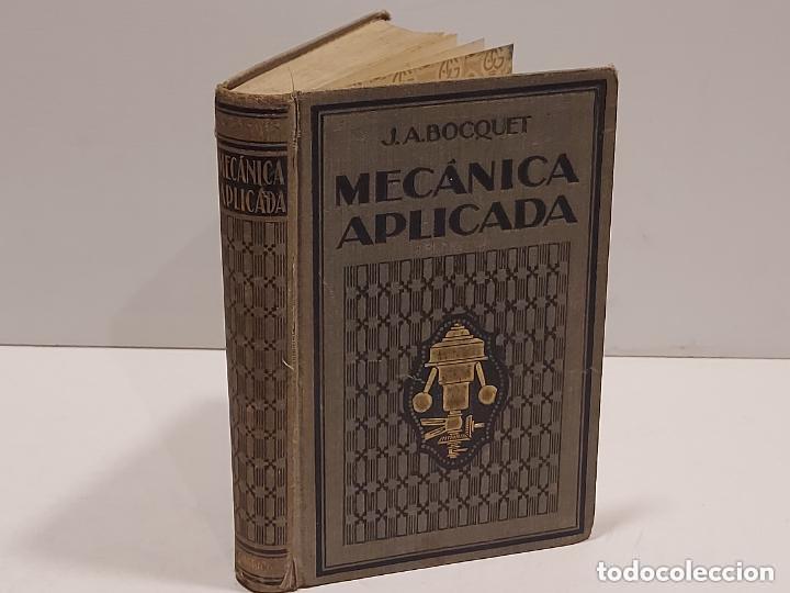 Libros antiguos: A&Ntilde;O 1930 !! | MEC&Aacute;NICA APLICADA | J.A. BOCQUET | GUSTAVO GILI | INGENIER&Iacute;A