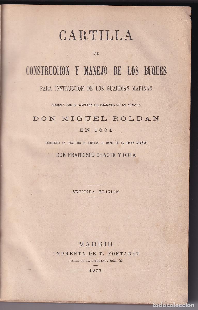 Libros antiguos: MIGUEL ROLD&Aacute;N: CARTILLA DE CONSTRUCCI&Oacute;N Y MANEJO DE LOS BUQUES. 1977. CONSTRUCCI&Oacute;N NAVAL