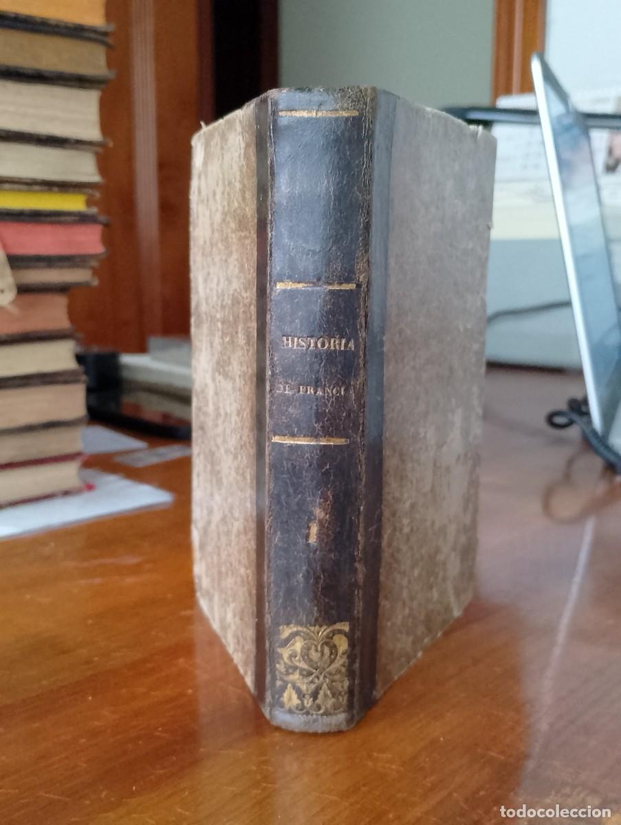 Libros antiguos: HISTORIA DE FRANCIA. TOMO PRIMERO. JACINTO DE SALAS Y QUIROGA. MADRID, MADOZ Y SAGASTI 1846