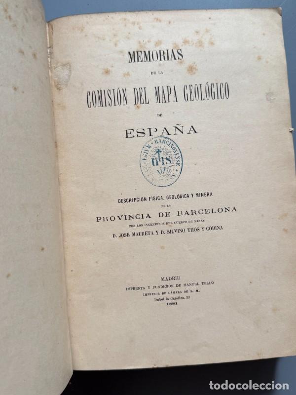 Libros antiguos: Descripci&oacute;n f&iacute;sica, geol&oacute;gica y minera de la provincia de Barcelona, Maureta y Th&oacute;s - 1881