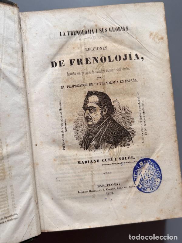 Libros antiguos: La frenolog&iacute;a y sus glorias, Mariano Cub&iacute; y Soler - Imprenta Hispana de V. Casta&ntilde;os, 1853