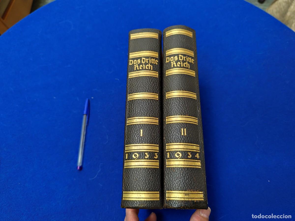 Libros antiguos: DAS DRITTE REICH (1933-1934) Obra Oficial en 2 Tomos + Informes Originales con cada libro (1935)