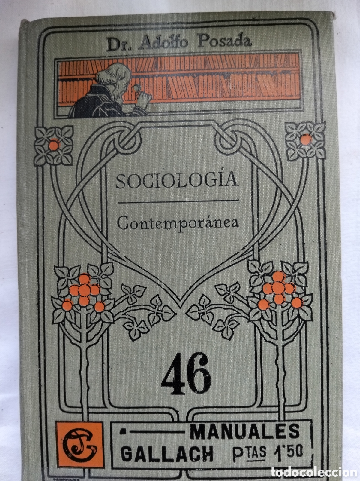 Libros antiguos: MANUALES GALLACH SOCIOLOG&Iacute;A CONTEMPOR&Aacute;NEA N.46