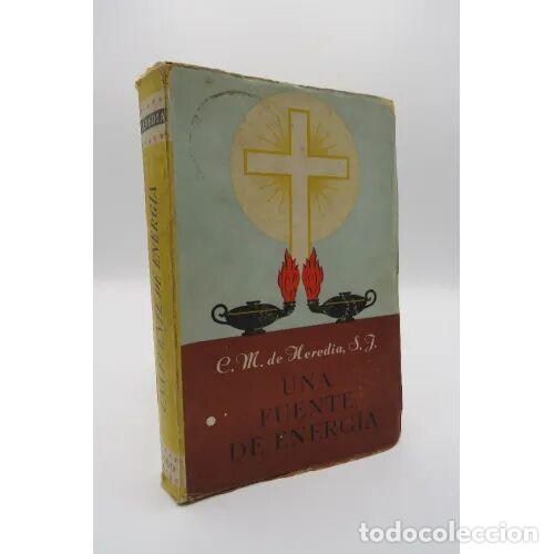 Antiquarische B&uuml;cher: Una Fuente de Energ&iacute;a - C.M. de Heredia - Herder