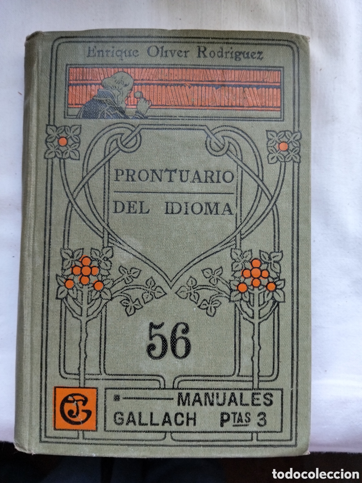 Libros antiguos: MANUALES GALLACH PRONTUARIO DEL IDIOMA. N. 56